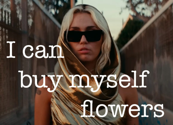 I can buy myself flowers